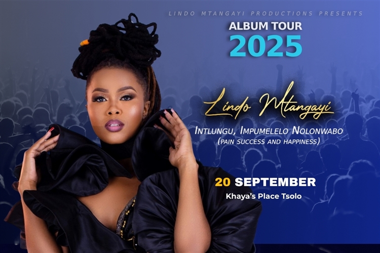 Lindo Mtangayi’s Album Tour: Tsolo
